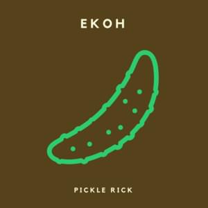 Pickle Rick - Ekoh