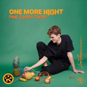 One More Night - Lost Frequencies (Ft. Easton Corbin)