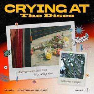 Crying At The Disco - Uzuhan