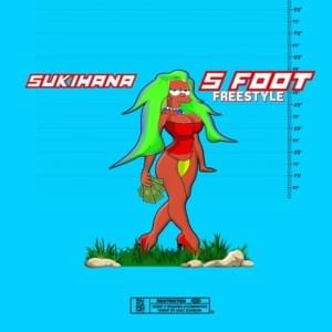 5 Foot Freestyle - Sukihana