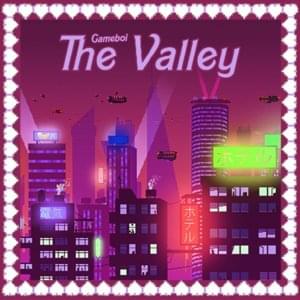 The Valley - Gameboi