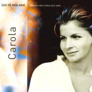 Byssan lull - Carola