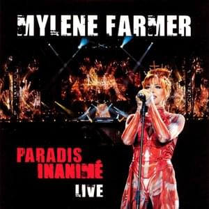 Paradis Inanimé (Live 2009) - Mylène Farmer