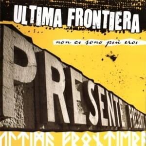 Ultimo Saluto - Ultima Frontiera