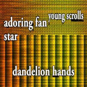 Star - ​dandelion hands