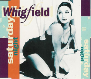 Saturday Night - Whigfield