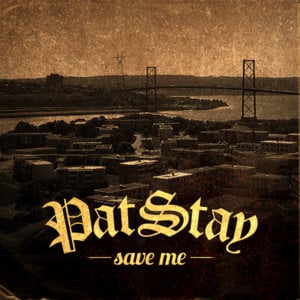 Save Me - Pat Stay (Ft. Brandy Callahan)