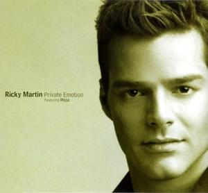 Private Emotion - Ricky Martin (Ft. Meja)