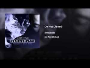 Do Not Disturb - Illmac