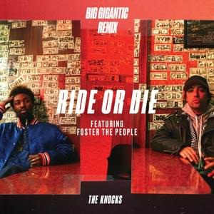 Ride Or Die (Big Gigantic Remix) - The Knocks (Ft. Foster the People)