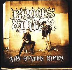 Play Something Country - Brooks & Dunn