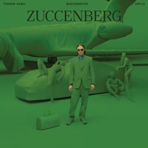 Zuccenberg - Tommy Cash (Ft. Diplo & $uicideboy$)