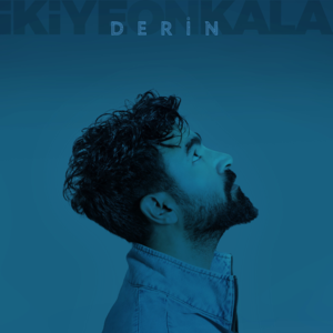 Derin - İkiye On Kala