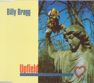 Upfield - Billy Bragg