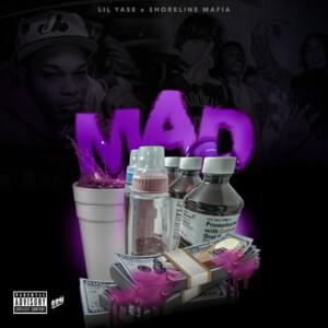 Mad - Lil Yase (Ft. Shoreline Mafia)