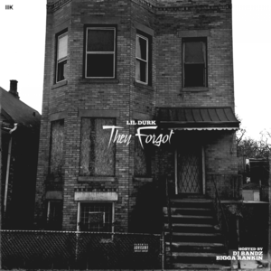 Intro (They Forgot) - Lil Durk