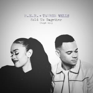 Hold Us Together (Hope Mix) - H.E.R. & Tauren Wells