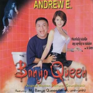 Banyo Queen - Andrew E.