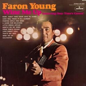 Your Time’s Comin’ - Faron Young