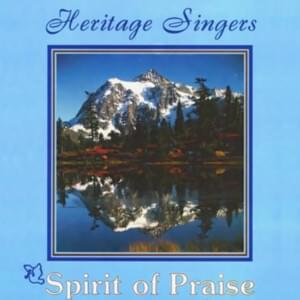 I Love Praising The Name of The Lord - Heritage Singers