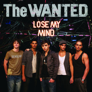 Lose My Mind - The Wanted