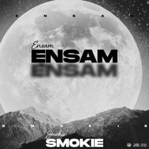 Ensam - Smokie