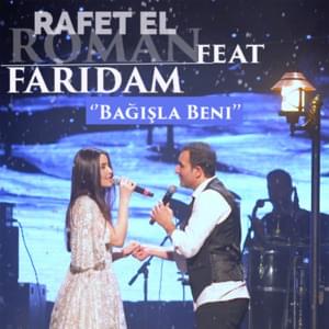 Bağışla Beni - Rafet El Roman (Ft. Faridam)