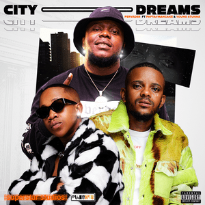 City Dreams - Pervader & Papta Mancane (Ft. Young Stunna)