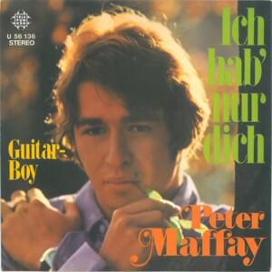 Ich hab’ nur dich - Peter Maffay