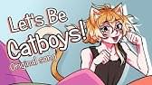 Let’s Be Catboys! - Winchifrost