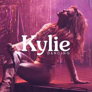 Dancing - Kylie Minogue