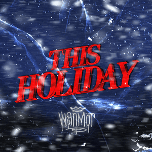 This Holiday - WanMor