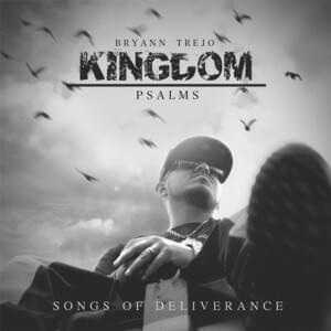 Everlasting Kingdom - Bryann T (Ft. Montreal Richardson)