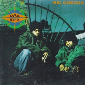 Mic Checka - Das EFX