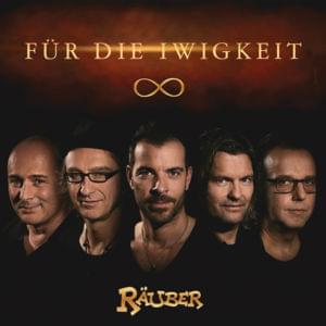 Für die Iwigkeit - Räuber