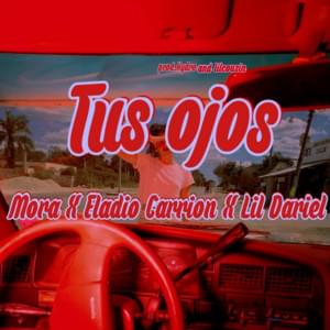 Tus Ojos - Lil Dariel (Ft. Eladio Carrión & Mora)