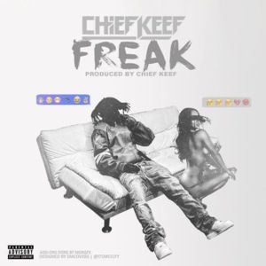 Freak - Chief Keef