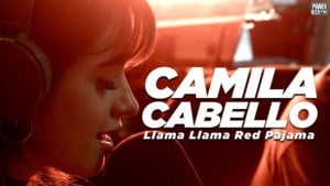 Llama Llama Red Pajama (Despacito Power 106 Radio Remix) - Camila Cabello