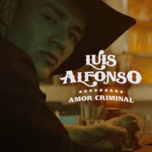 Amor Criminal - Luis Alfonso