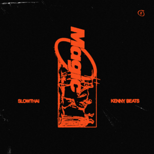 MAGIC - ​slowthai & Kenny Beats