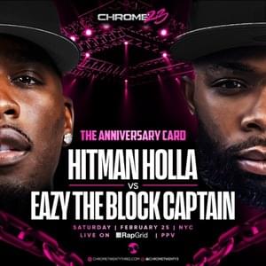 Hitman Holla vs. Eazy The Block Captain - Chrome 23 (Ft. Eazy The Block Captain & Hitman Holla)