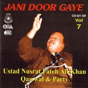 Jani Door Gaye - Nusrat Fateh Ali Khan (Ft. Farrukh Fateh Ali Khan)