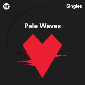 22 - Pale Waves