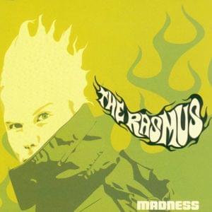 Madness - The Rasmus