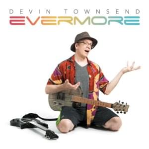 Evermore - Devin Townsend