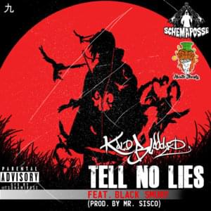 Tell No Lies - Kold-Blooded (Ft. Black Smurf)