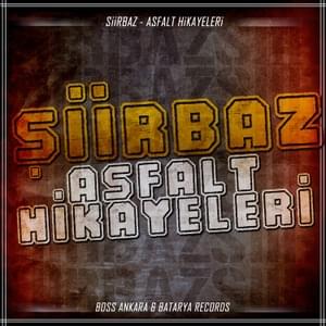 Asfalt Hikayeleri - Şiirbaz