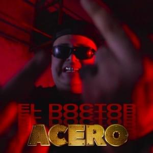 ACERO - El Doctor