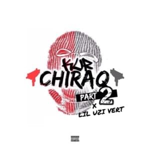 ChiRaq 2 - Kur (Ft. Lil Uzi Vert)