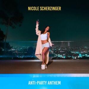 Anti-Party Anthem - Nicole Scherzinger